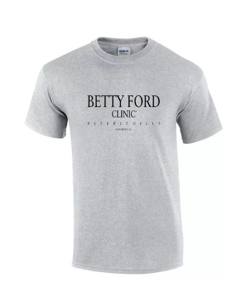 

Betty Ford T-shirt Beverly Hills Funny Alcohol Rehab Sport Gray Black Tee Shirt, White;black