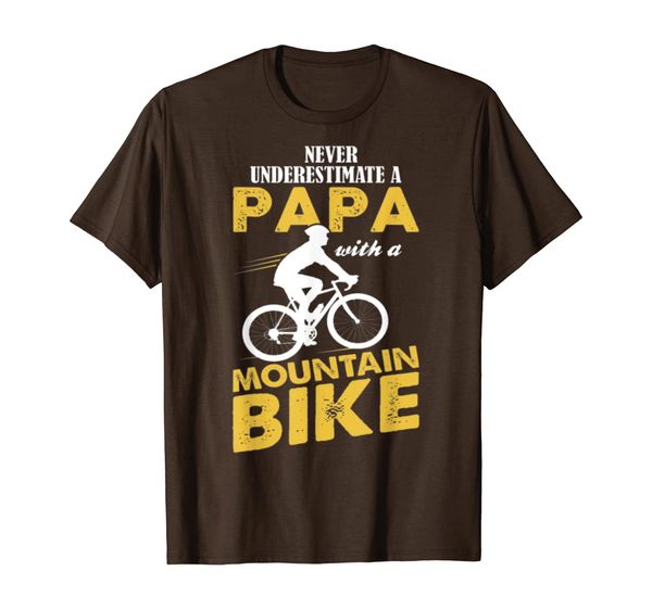 

never underestimate a papa with a mountain bike t-shirt, White;black