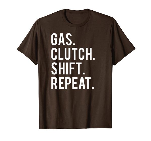 

Gas clutch shift repeat T Shirt funny stick car manual tee, Mainly pictures