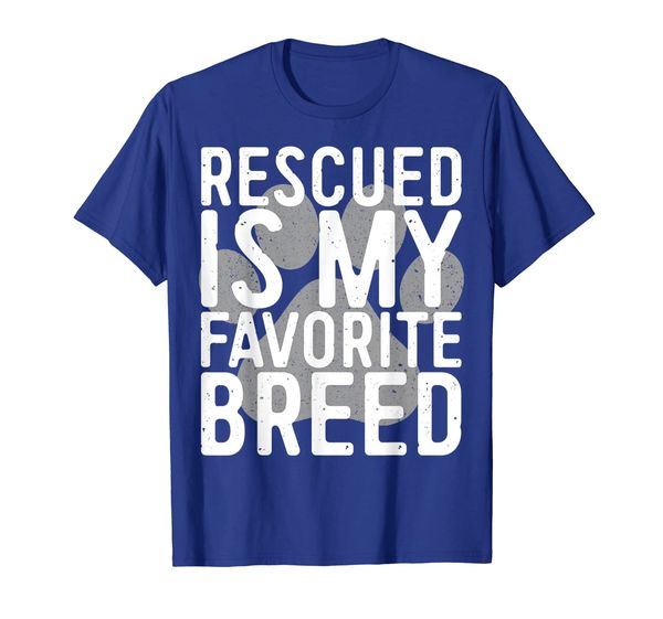 

rescued is my favorite breed t-shirt funny pet lover gift, White;black