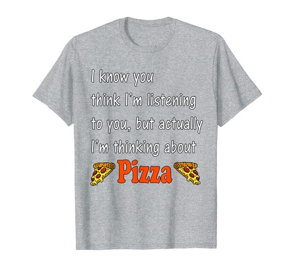 

not listening t shirt thinking about pizza, White;black