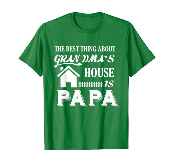 

the thing about grandma's house is papa grandchild tee, White;black