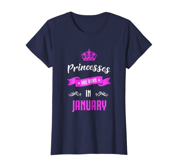 

Princesses Are Born In January Birthday Shirt, Mainly pictures