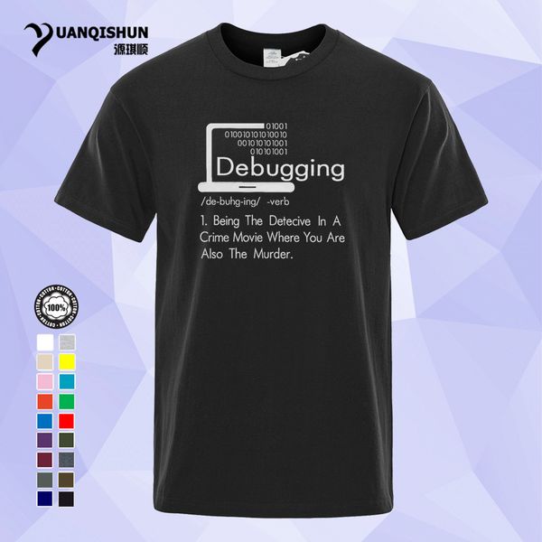 

yuanqishun tee debugging definition t-shirt programmers coding gift cotton t shirts 17 colors men's short sleeve tees 1184-f, White;black