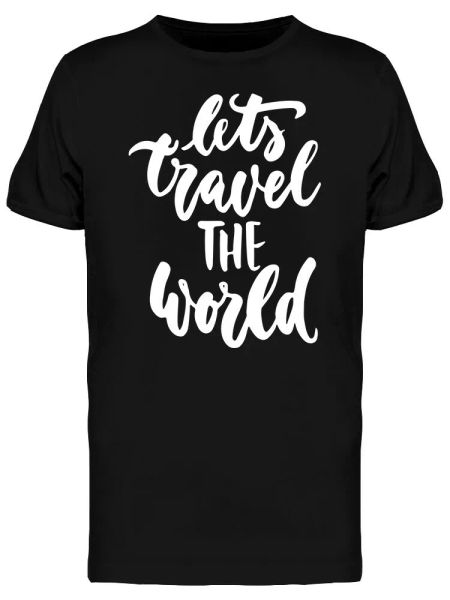 

Lets Travel The World Men's Tee -Image by Shutterstock, White;black