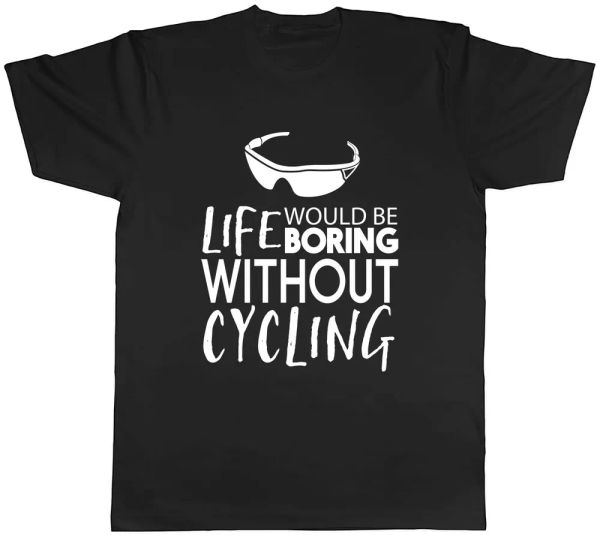 

life would be boring without cycling mens t-shirt tee, White;black