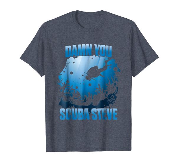 

'damn you scuba steve' awesome swimming scuba shirt, White;black