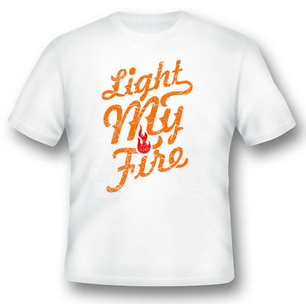 

light my fire tee shirt black or white, White;black