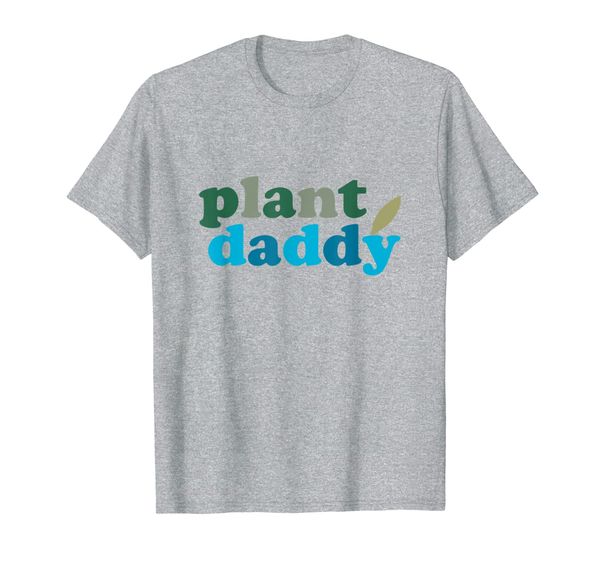

Plant Daddy Graphic T-Shirt, Mainly pictures