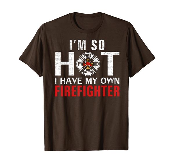 

i'm so i have my own firefighter funny fireman love gift t-shirt, White;black