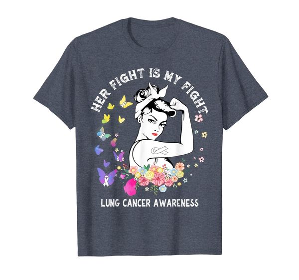 

Her Fight Is My Fight Lung Cancer Awareness Shirt, Mainly pictures