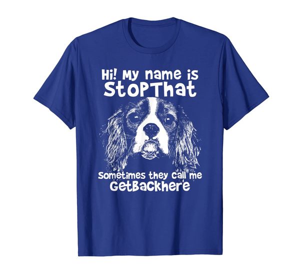 

hi my name is shat funny cavalier king charles shirt, White;black