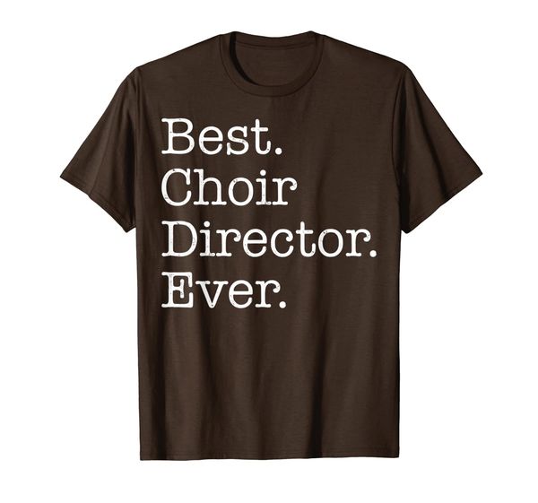 

choir director ever t-shirt, White;black