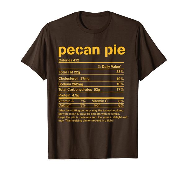 

funny pecan pie nutrition facts thanksgiving matching t-shirt, White;black