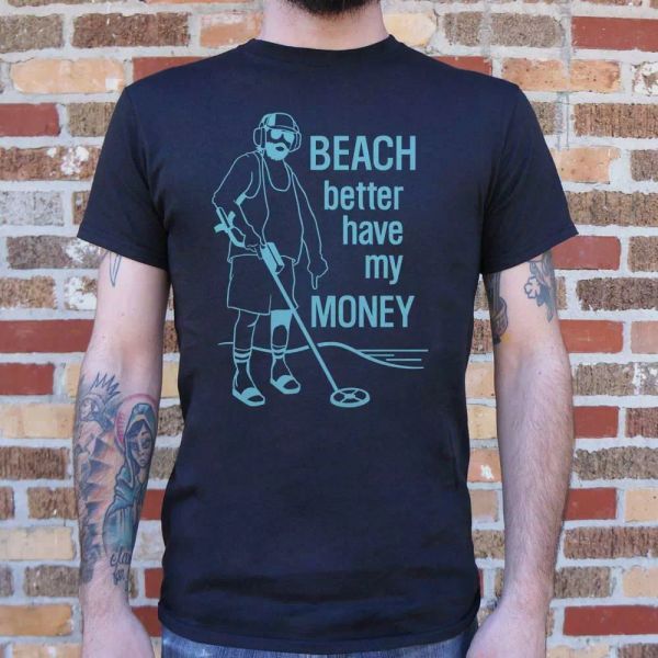 

beach better have my money t-shirt | short sleeve graphic tee, White;black