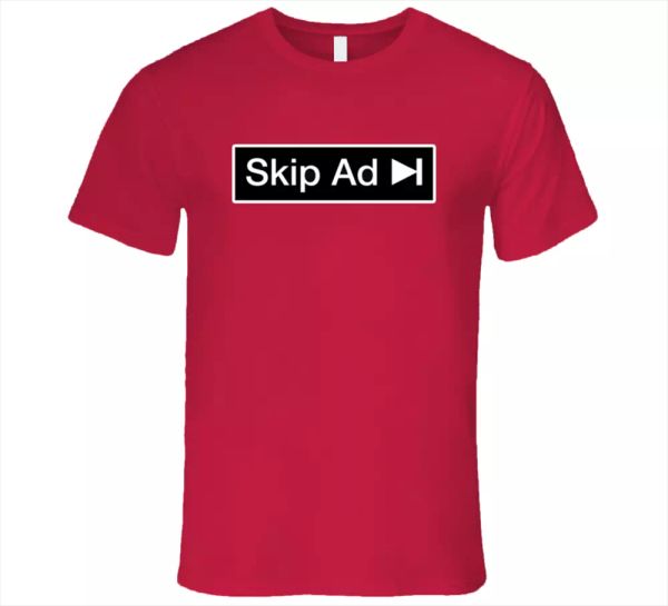 

skip ad tees, skip ad video button, like t shirt funny vector gift new, White;black