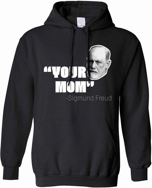 

sigmund freud hoodie your mom historical joke 08na#, Black