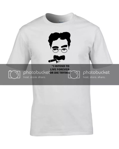 

"live forever or die trying." groucho marx quote- men's tshirt from fatcuckoo, White;black