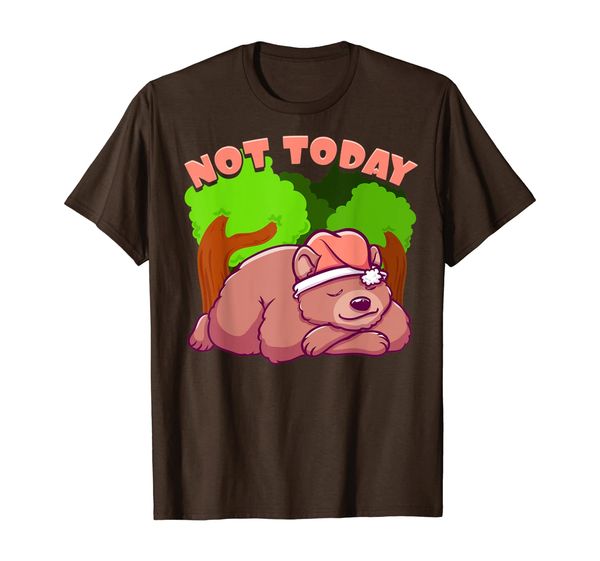

cute funny not today lazy bear sleepy cub hibernation pun t-shirt, White;black