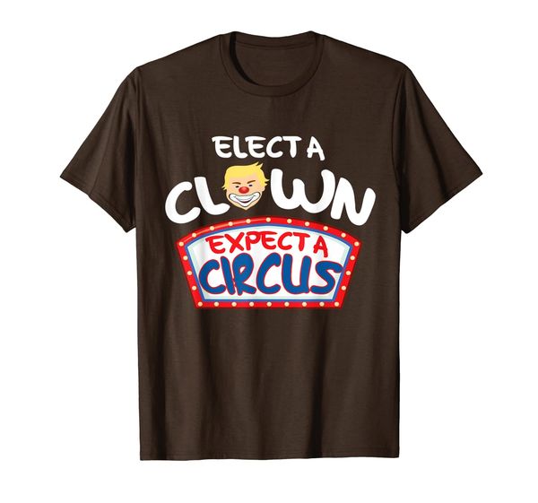 

elect a clown expect a circus sign anti-trump resist gift t-shirt, White;black
