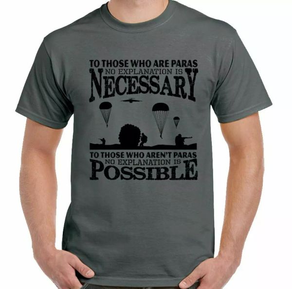 

The Parachute Regiment T-Shirt To Those That Are Paras Mens Funny 1 2 3 410 Reg, White;black