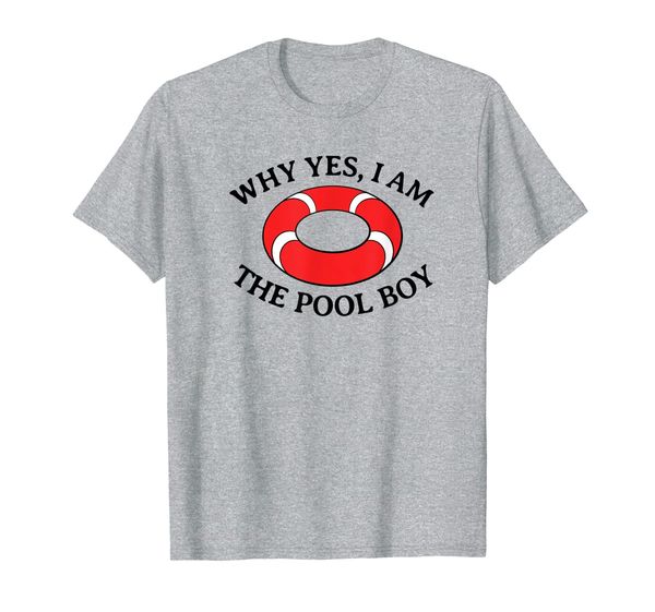 

why yes i am the pool boy funny swimming accessories gift t-shirt, White;black