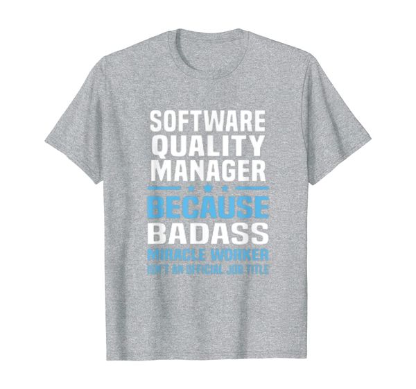 

Software Quality Manager T-shirt, Mainly pictures