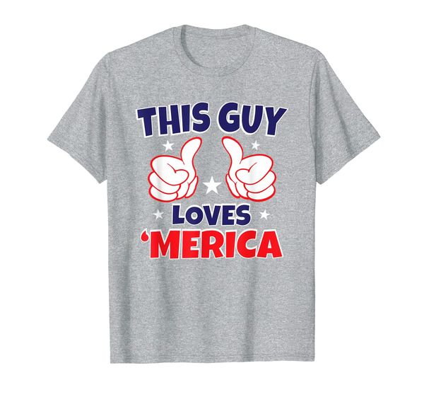 

Funny This Guy 'Merica Patriotic Great USA Gift T-Shirt, Mainly pictures