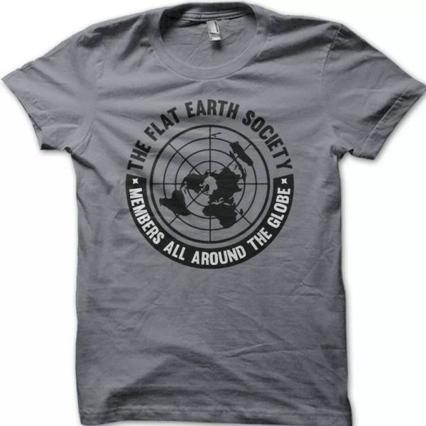 

flat earth society has members all around the globe t-shirt 9083, White;black
