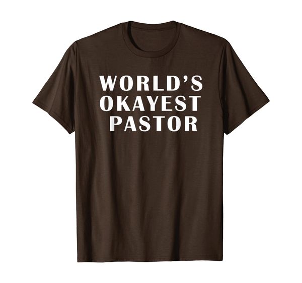 

Mens Worlds Okayest Pastor T-Shirt, Mainly pictures