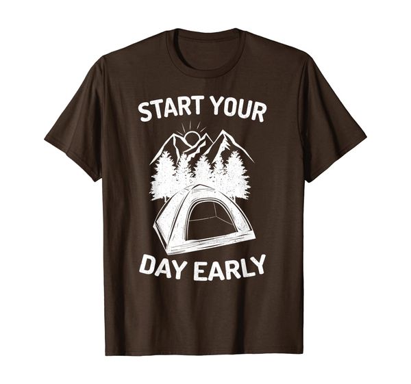 

Start Your Day Early Camping T-shirt, Mainly pictures