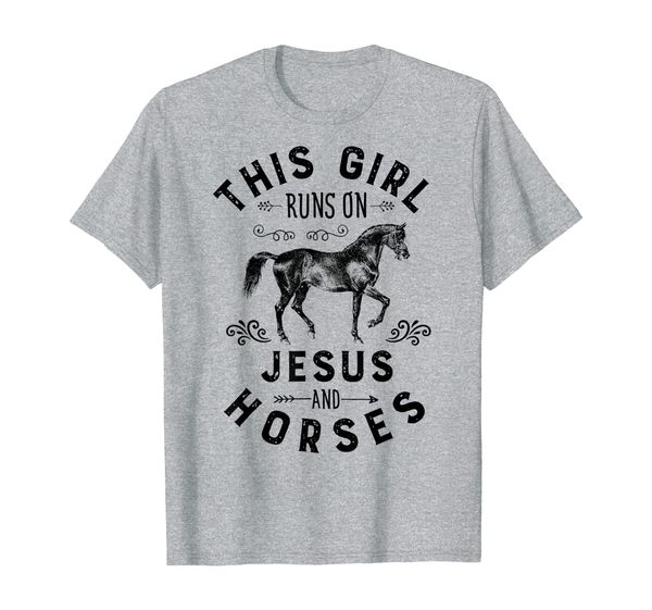 

this girl runs on jesus and horses t shirt horse riding gift, White;black