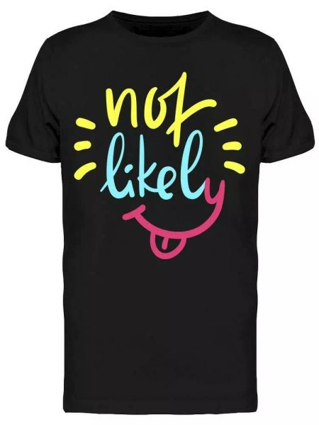 

quote: not likely tee men's -image by shutterstock, White;black