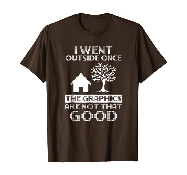 

I Went Outside Once Funny Gamer Computer Nerd Gift T-Shirt, White;black