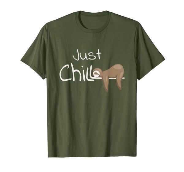 

Just Chill Sloth Shirt | Cool Relaxing Anti Stress Novelty, Mainly pictures