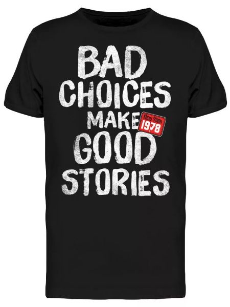 

Trendy Make Good Stories Tee Men's -Image by Shutterstock, White;black