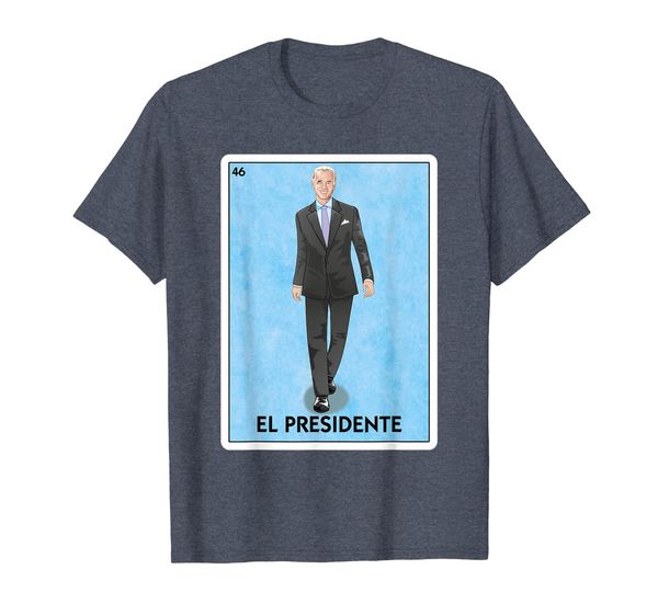 

joe biden 2020 el presidente - mexican loteria t shirt, White;black