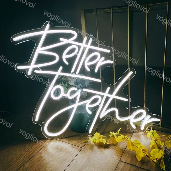

led neon sign custom better together model with transparent backplane ac100-240v smd2835 uk eu us au plug for signature bar shop wedding dec
