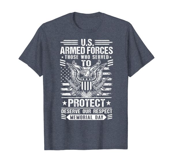 

U. Armed Forces:Deserve Respect Memorial Day T-Shirt, Mainly pictures