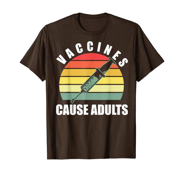 

vaccines cause adults shirt vintage funny pro vaccination t-shirt, White;black