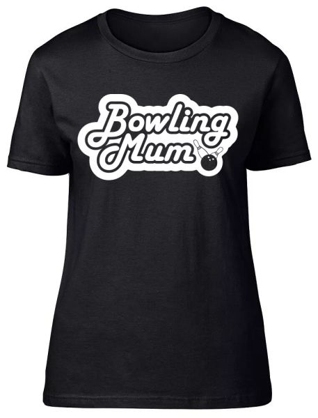 

bowling mum fitted womens ladies t shirt, White;black