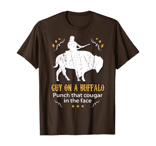

guy on a buffalo t-shirt ~ punch that cougar in the face, White;black