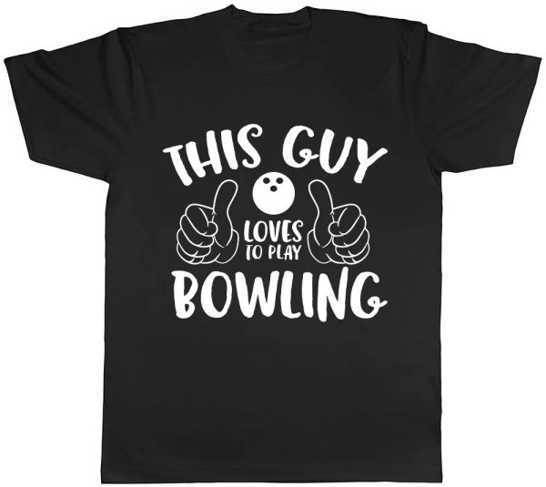 

This Guy Loves to Play Bowling Mens Womens Ladies Unisex T-Shirt, White;black