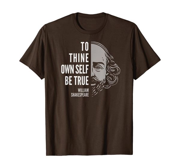 

william shakespeare quote: to thine own self be true t-shirt, White;black