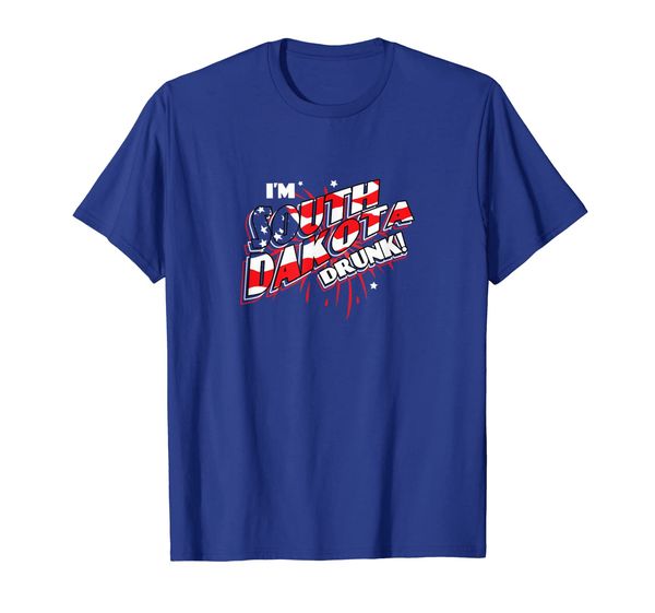 

I'm South Dakota Drunk! | USA Beer Drinking Merica T-shirt, Mainly pictures