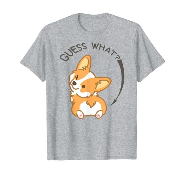 

corgi t-shirt guess what corgi butt. funny gift, White;black
