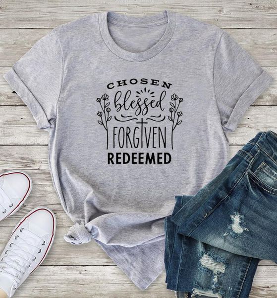 

chosen blessed forgiven redeemed t-shirt funny bible women tumblr grunge 100% cotton quote casual fashion tee tshirt women's, White