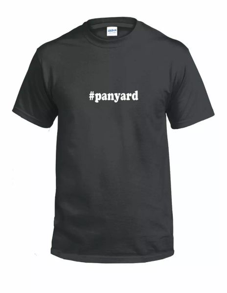 

#panyard t-shirt hashtag panyard funny gift white black cotton tee shirt