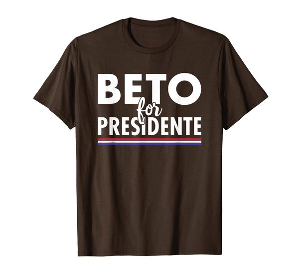 

beto for presidente 2020 usa election orourke t-shirt, White;black