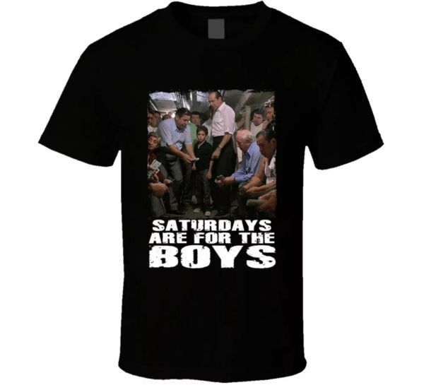 

saturdays are for the boys bronx tale movie fan t shirt, White;black